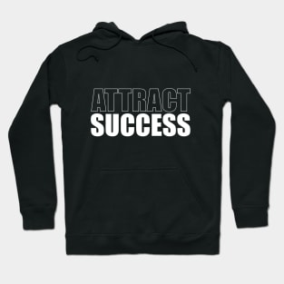 Attract Success Hoodie